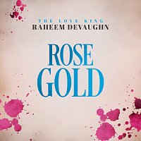 Raheem DeVaughn – Rose Gold