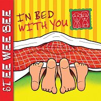 Stee Wee Bee – In Bed with You