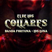 Banda Fortuna, Los Luna – El De Los Collares