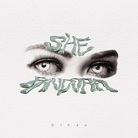 She Pandora – D1K4U