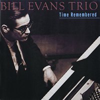 Bill Evans Trio – Time Remembered