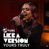 Yours Truly – Don't Look Back In Anger [triple j Like A Version]