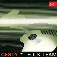 Folk Team – Cesty č. 13 Folk Team