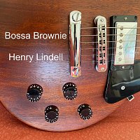 Henry Lindell – Bossa Brownie