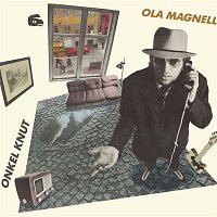 Ola Magnell – Onkel Knut