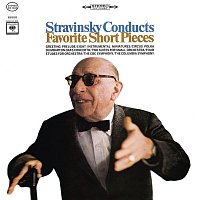 Igor Stravinsky – Stravinsky Conducts Favorite Short Pieces