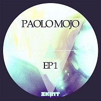 Paolo Mojo, Angelo Fracalanza & One & Raff – EP1