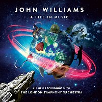 London Symphony Orchestra, Gavin Greenaway – John Williams: A Life In Music