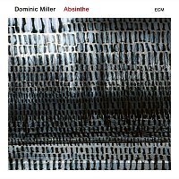 Dominic Miller – Absinthe