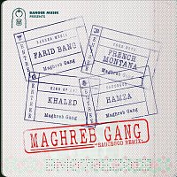 Farid Bang – Maghreb Gang (feat. French Montana, Khaled & HAMZA) [Saucegod Remix]