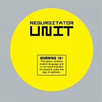 Regurgitator – Unit