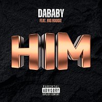 DaBaby, Big Boogie – HIM