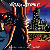 Billy Squier – Creatures Of Habit