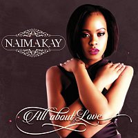 Naima Kay – All About Love