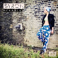 Syron – Breaking (Remixes)