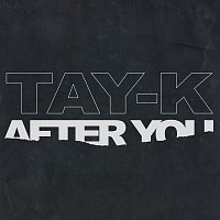 Tay-K – After You