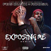 FBG Duck, Rooga – Exposing Me Remix