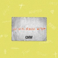 Canyon Hills Worship – Never Gonna Stop