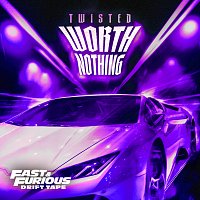 TWISTED, Oliver Tree, secs on the beach, Fast & Furious: The Fast Saga – WORTH NOTHING (feat. Oliver Tree) [Sigma Remix / Fast & Furious: Drift Tape/Phonk Vol 1]