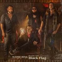 Sleeper Signal – Raise The Black Flag