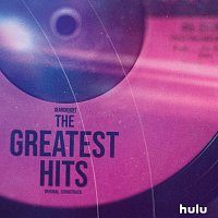 Přední strana obalu CD The Greatest Hits [Original Soundtrack]