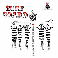 Roberto Menescal E Seu Conjunto – Surf Board