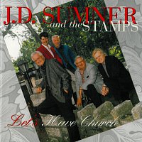 J.D. Sumner, Stamps Quartet – Let's Have Church