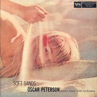 Oscar Peterson – Soft Sands