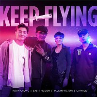 Sasi The Don, Jaclyn Victor, Caprice, Alvin Chong – Keep Flying
