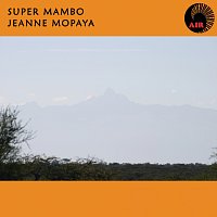 Super Mambo – Jeanne Mopaya