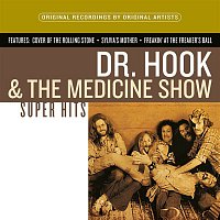 Dr. Hook & The Medicine Show – Super Hits