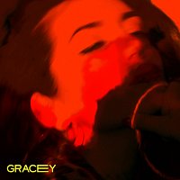 GRACEY – If You Loved Me