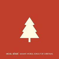 Mama's Words, Songs For Christmas