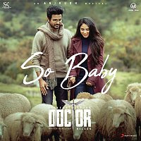 Anirudh Ravichander – So Baby (From "Doctor")