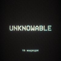 Taiki Nulight, Harry Stone – Unknowable