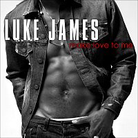 Luke James – Make Love To Me