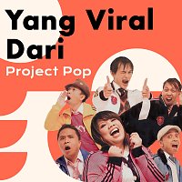 Project Pop – Yang Viral Dari Project Pop