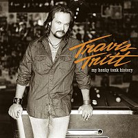 Travis Tritt – My Honky Tonk History