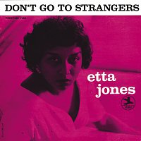 Etta Jones – Don't Go To Strangers [Rudy Van Gelder Remaster]