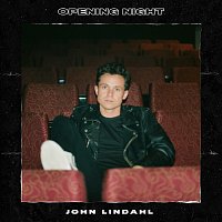 John Lindahl – Opening Night