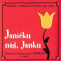 Cimbálová muzika Danaj – Janíčku náš, Janku CD