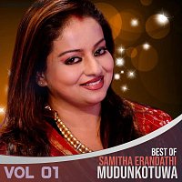 Rohana Weerasinghe, Samitha Mudunkotuwa – Best of Samitha Mudunkotuwa, Vol. 01