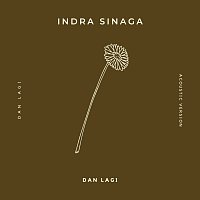 Indra Sinaga – Dan Lagi [Acoustic Cover]