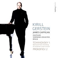 Kirill Gerstein, Deutsches Symphonie-Orchester Berlin, James Gaffigan – Tchaikovsky & Prokofiev: Piano Concertos