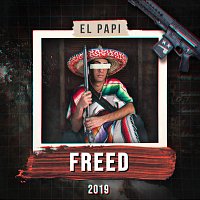 El Papi – Freed 2019