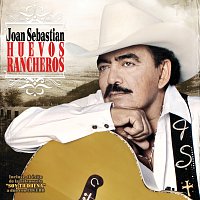 Joan Sebastian – Huevos Rancheros