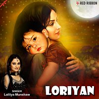 Lalitya Munshaw – Loriyan