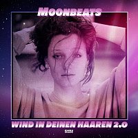 Moonbeats – Wind in Deinen Haaren 2.0