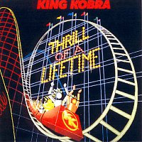 King Kobra – Thrill Of A Lifetime