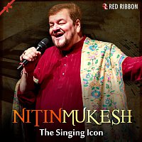 Nitin Mukesh – Nitin Mukesh- The Singing Icon